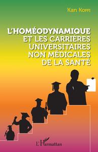 Picture of L'homéodynamique et les carrières universitaires non médicales de la santé