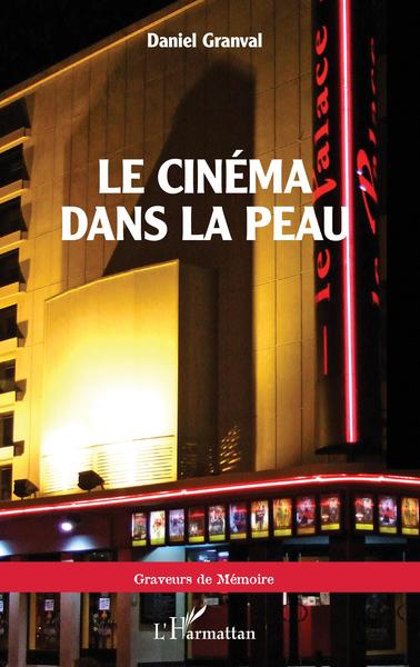 Image de Le cinéma dans la peau