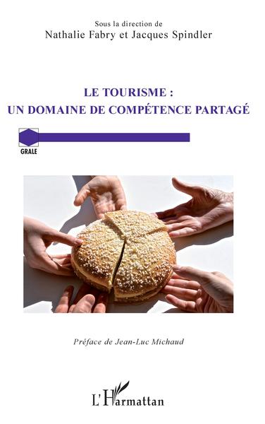 Image de Le tourisme : un domaine de compétence partagé