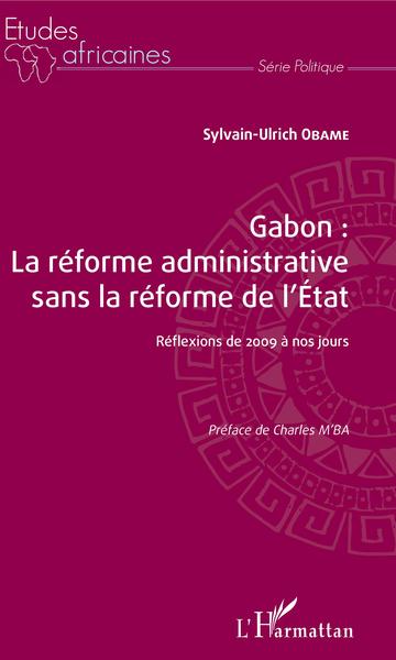 Image de Gabon : la réforme administrative sans la réforme de l'Etat