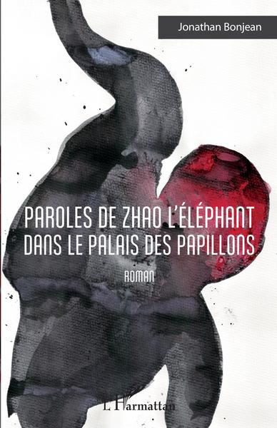 Image de Paroles de Zhao l'éléphant dans le palais des papillons