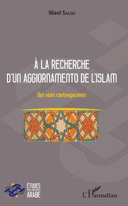 Image de A la recherche d'un aggiornamento de l'islam