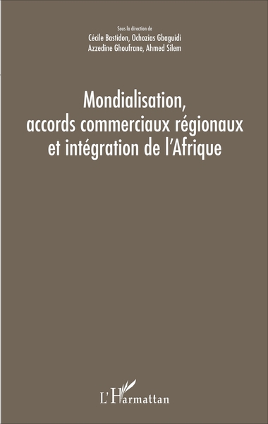 Image de Mondialisation, accords commerciaux régionaux et intégration de l'Afrique