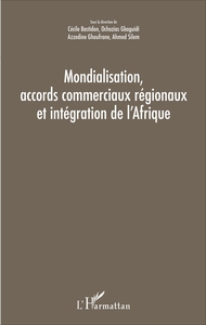 Image de Mondialisation, accords commerciaux régionaux et intégration de l'Afrique