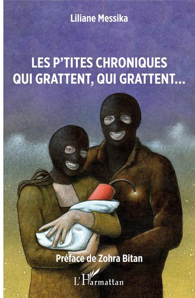 Picture of Les p'tites chroniques qui grattent, qui grattent...