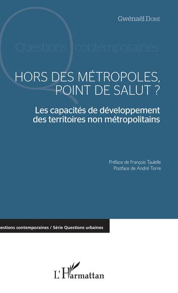 Image de Hors des métropoles, point de salut ?