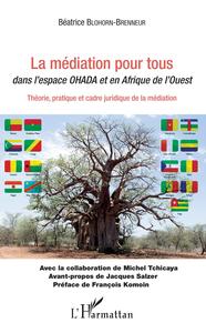 Picture of La médiation pour tous dans l'espace OHADA et en Afrique de l'Ouest