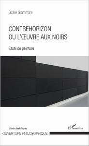 Image de Contrehorizon ou l'œuvre aux noirs