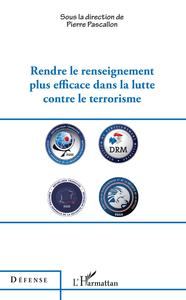 Image de Rendre le renseignement plus efficace dans la lutte contre le terrorisme