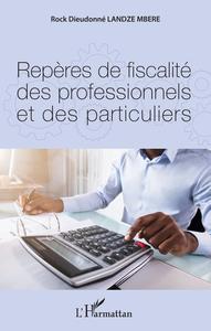 Picture of Repères de fiscalité des professionnels et des particuliers