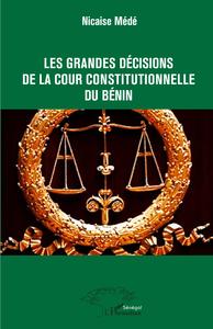 Picture of Les grandes décisions de la cour constitutionnelle du Bénin
