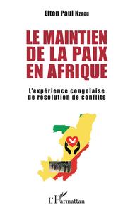 Picture of Le maintien de la paix en Afrique