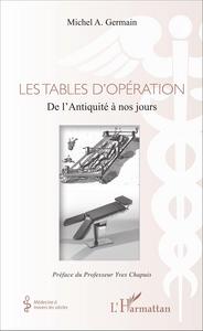 Image de Les tables d'opération