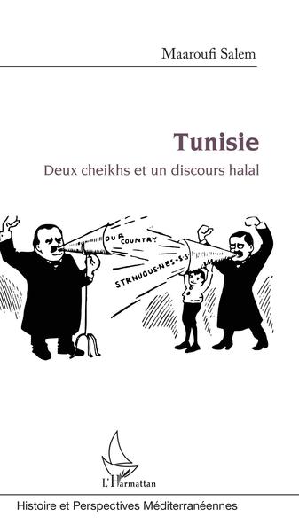 Image de Tunisie : Deux cheikhs et un discours halal