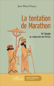 Image de La tentation de Marathon