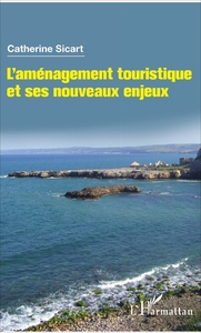Picture of L'aménagement touristique et ses nouveaux enjeux