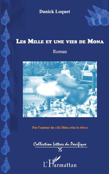 Image de Les mille et une vies de Mona