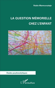 Image de La question mémorielle chez l'enfant