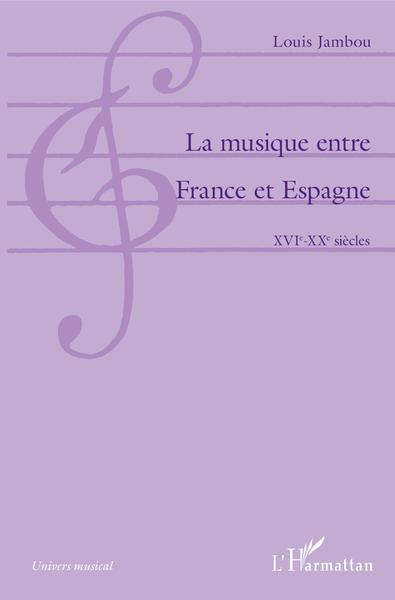 Picture of La musique entre France et Espagne
