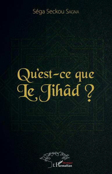 Image de Qu'est-ce que le Jihâd ?