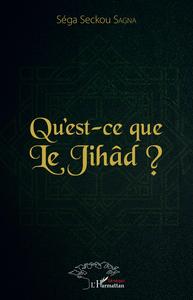 Image de Qu'est-ce que le Jihâd ?