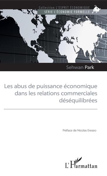 Picture of Les abus de puissance économique dans les relations commerciales déséquilibrées