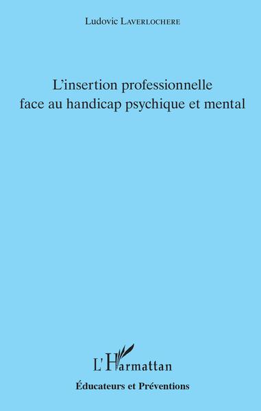 Image de L'insertion professionnelle face au handicap psychique et mental