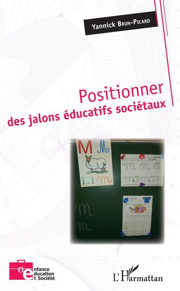Picture of Positionner des jalons éducatifs sociétaux