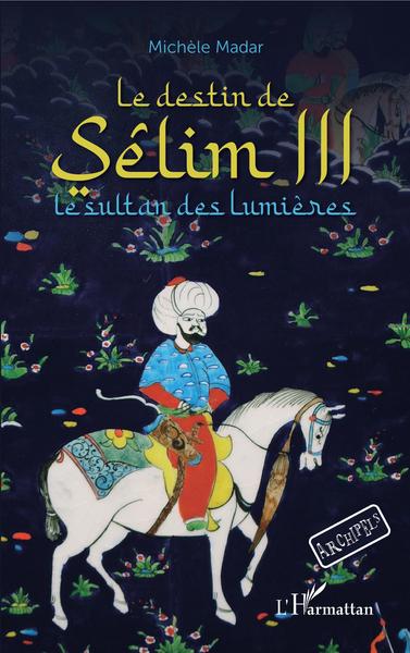 Picture of Le destin de Sêlim III