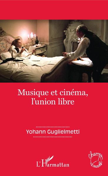 Image de Musique et cinéma, l'union libre