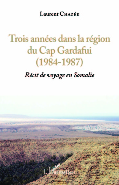 Image de Trois années dans la région du Cap Gardafui (1984-1987)