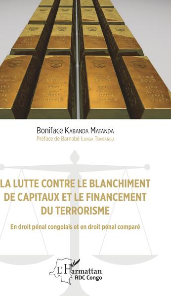 Image de La lutte contre le blanchiment de capitaux et le financement du terrorisme