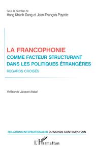 Image de La francophonie comme facteur structurant dans les politiques étrangères