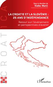 Picture of La Croatie et la Slovénie : 25 ans d'indépendance
