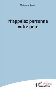Image de N'appelez personne votre père