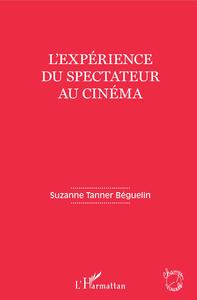 Image de L'expérience du spectateur au cinéma
