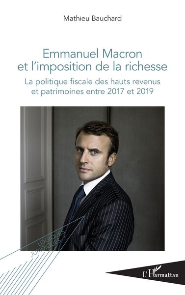 Image de Emmanuel Macron et l'imposition de la richesse