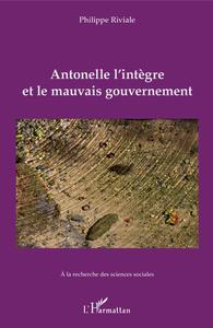 Image de Antonelle l'intègre et le mauvais gouvernement