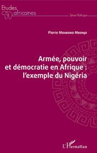 Image de Armée, pouvoir et démocratie en Afrique : l'exemple du Nigéria