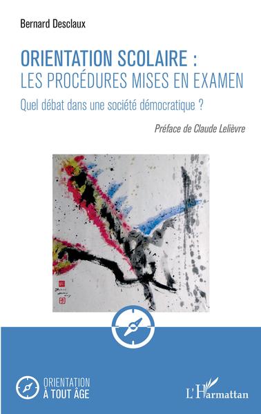 Picture of Orientation scolaire : les procédures mises en examen