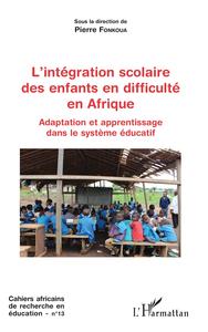 Picture of L'intégration scolaire des enfants en difficulté en Afrique