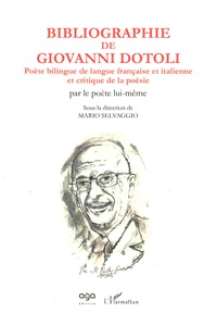 Image de Bibliographie de Giovanni Dotoli, poète bilingue de langue française et italienne et critique de la poésie