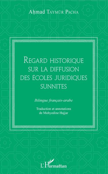 Image de Regard historique sur la diffusion des écoles juridiques sunnites