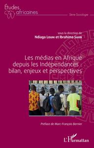 Picture of Les médias en Afrique depuis les Indépendances : bilan, enjeux et perspectives