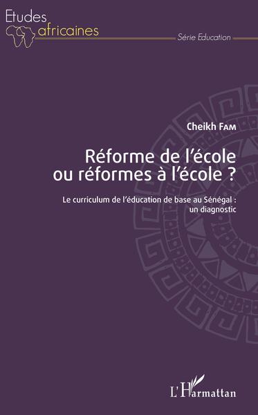 Picture of Réforme de l'école ou réformes à l'école ?