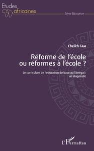 Picture of Réforme de l'école ou réformes à l'école ?