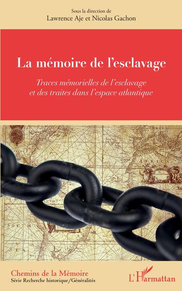 Image de La mémoire de l'esclavage