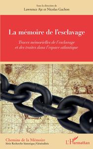 Image de La mémoire de l'esclavage