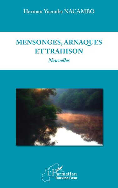 Picture of Mensonges, arnaques et trahison