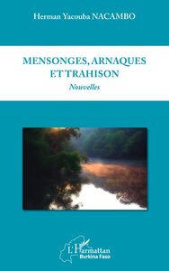 Picture of Mensonges, arnaques et trahison